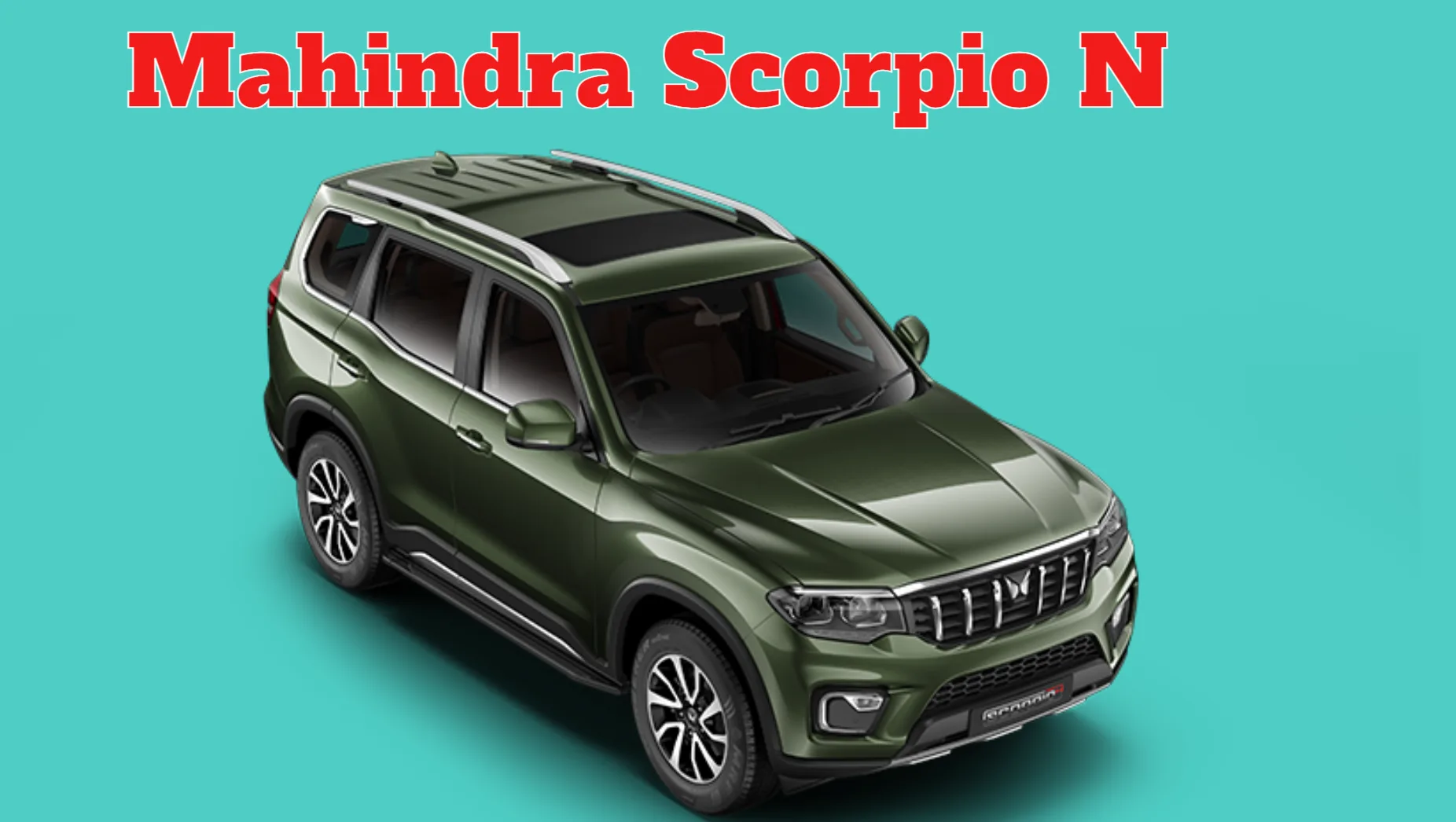 Mahindra Scorpio N